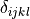\delta_{ijkl}